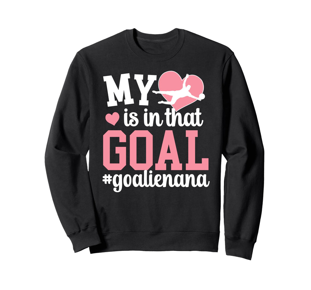 Proud Soccer Goalie Nana Soccer Sweatshirt - Novelty Apparel Men Women