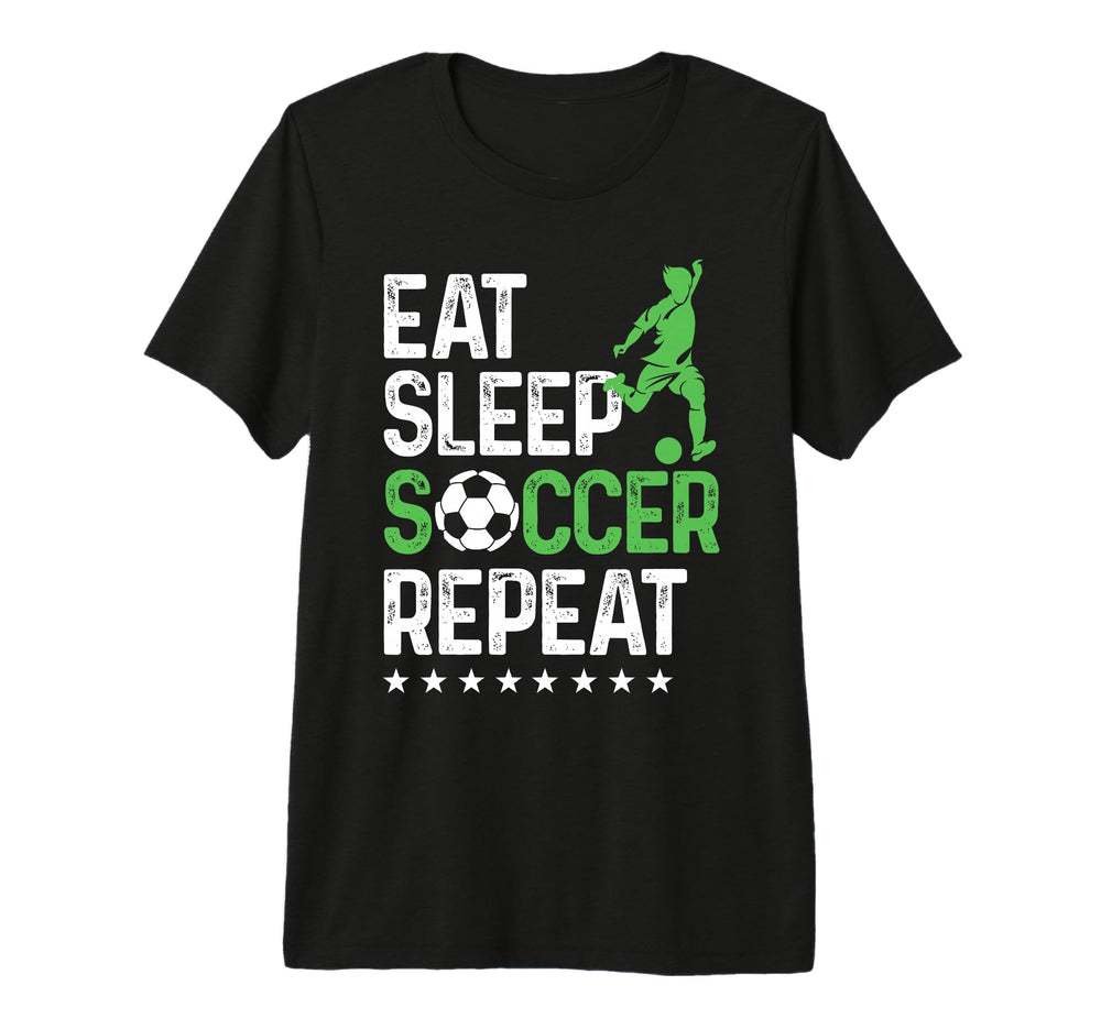Eat Sleep Soccer Repeat Sport Player T-Shirt - Custom Art Print for Adults
