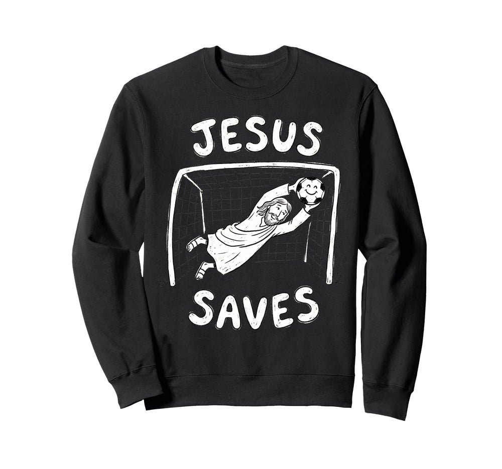 Christian Jesus Saves Soccer Sweatshirt - Aesthetic Graphic Men Women