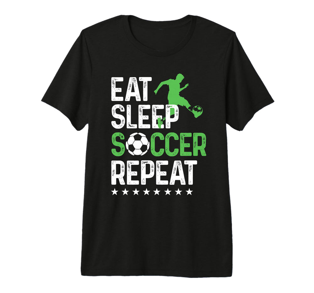 Eat Sleep Soccer Repeat Sport Player Tri T-Shirt - Trendy Graphic Unisex