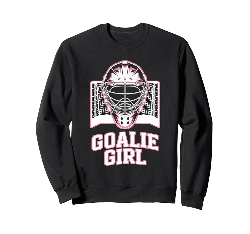 Hockey Goalie Goalkeeper Female Sweatshirt - Streetwear Style Men Women