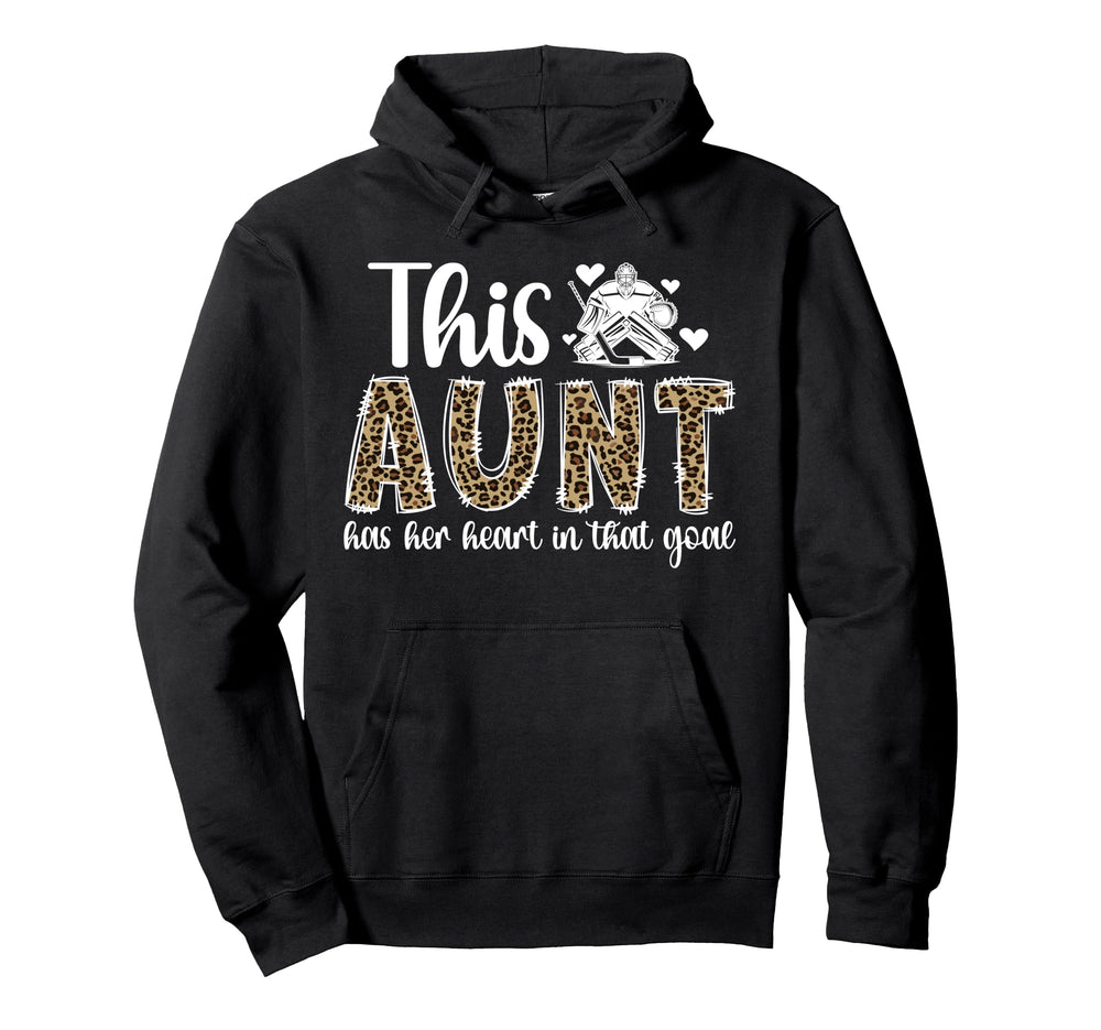 Proud Hockey Goalie Aunt Hockey Goalkeeper Hoodie - Novelty Apparel Unisex
