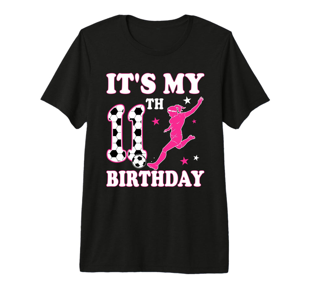 11Th Birthday Soccer Themed 11 Year T-Shirt - Custom Art Print Men Women