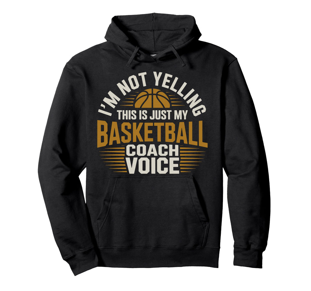 Im Not Yelling This Is Just My Hoodie - Trendy Graphic Men Women