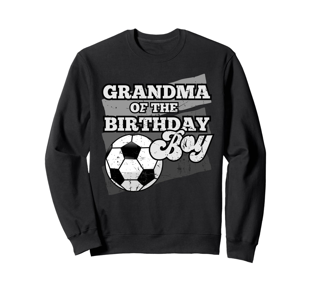 Grandma Birthday Soccer Grunge Theme Sweatshirt - Unique Graphic Men Women
