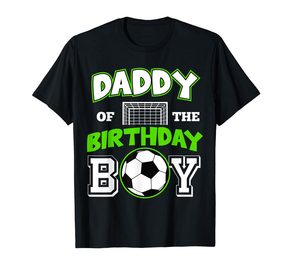 Daddy Birthday Soccer Sport B Day T-Shirt - Minimalist Print Men Women