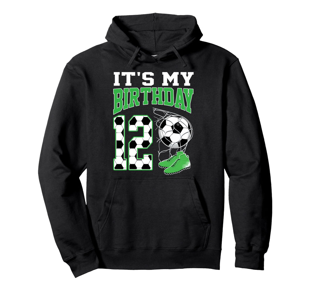 Its My 12Th Birthday Soccer Party 12 Hoodie - Minimalist Print for Adults