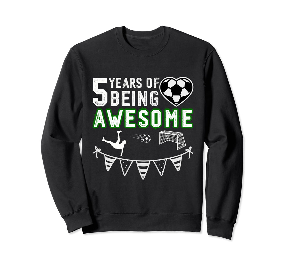 5 Year Old Birthday Soccer 5Th Sweatshirt - Aesthetic Graphic Unisex