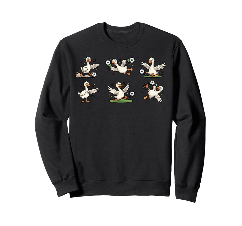 Silly Goose Playing Soccer Player Funny Sweatshirt - Unique Graphic Unisex