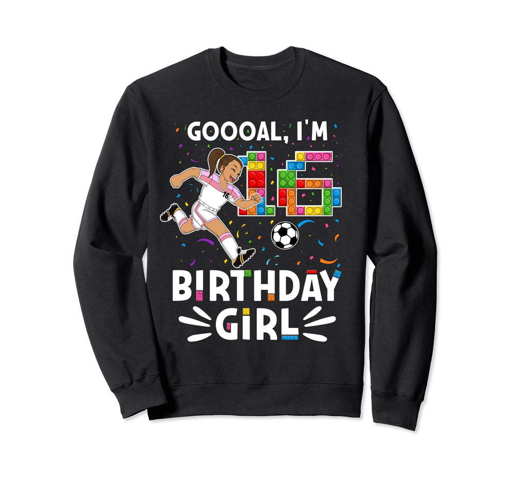 Goooal Im 16 I Building Blocks I Sweatshirt - Trendy Graphic Men Women