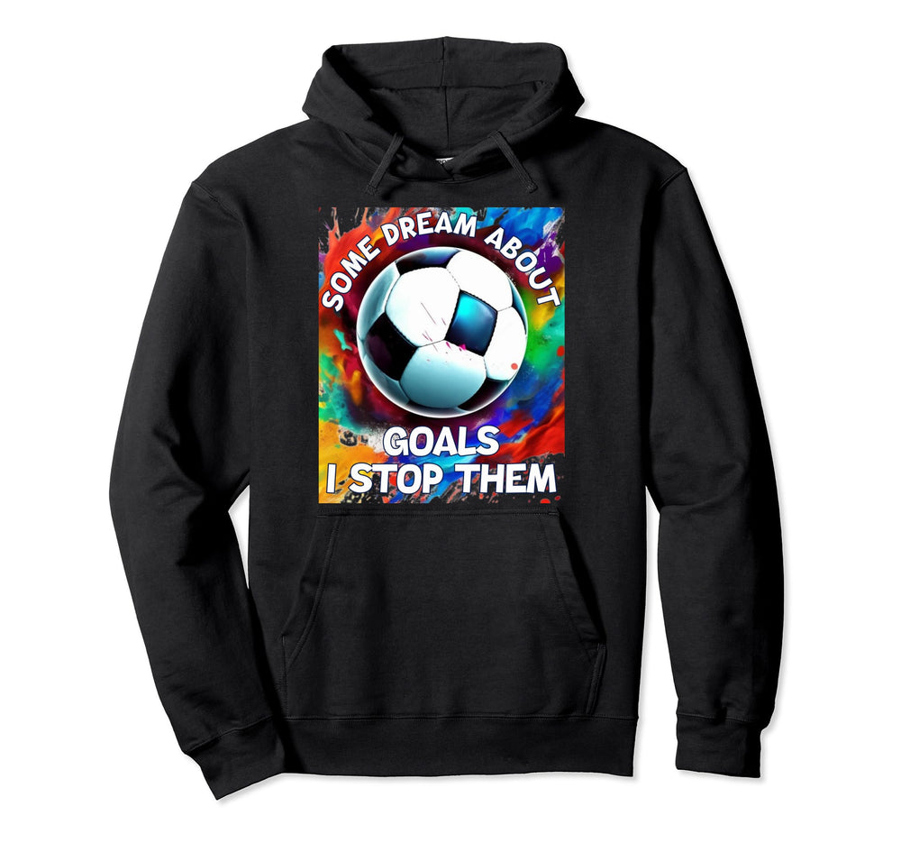 Goalie Soccer Player Goalkeeper Sport Hoodie - Aesthetic Graphic Unisex