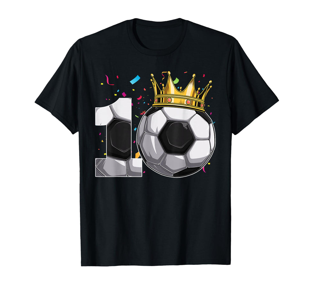 Funny 10Th Birthday Soccer 10 Years Old T-Shirt - Novelty Apparel Unisex