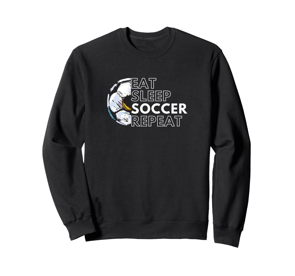Eat Sleep Soccer Repeat Soccer Sweatshirt - Unique Graphic Men Women