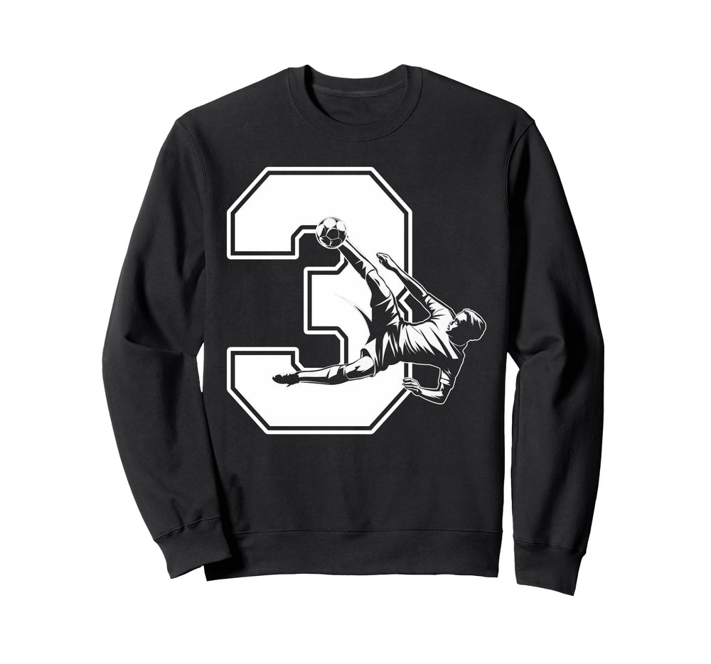 3 Soccer Birthday Gift Soccer Fan Sweatshirt - Unique Graphic Unisex