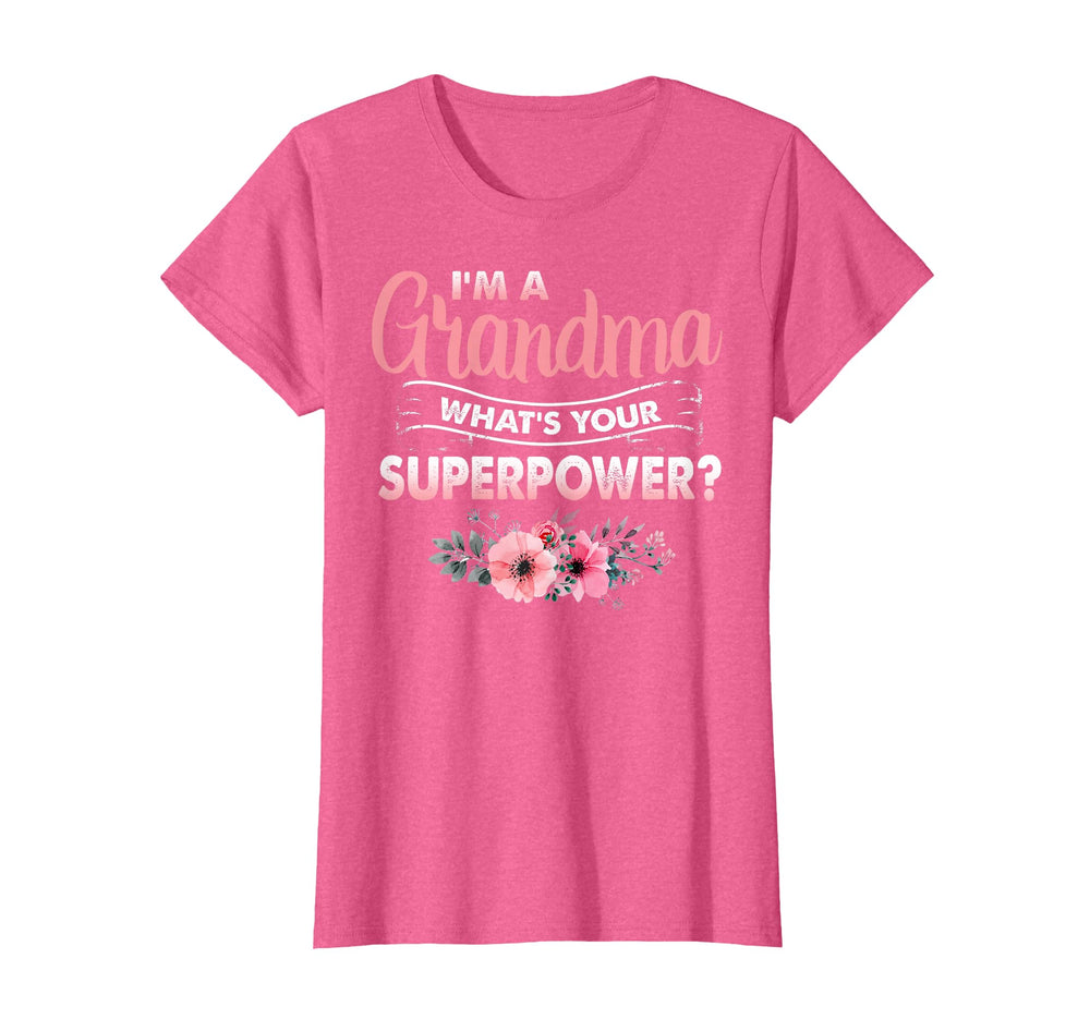 Im Grandma Whats Your Superpower T-Shirt - Unique Graphic Unisex