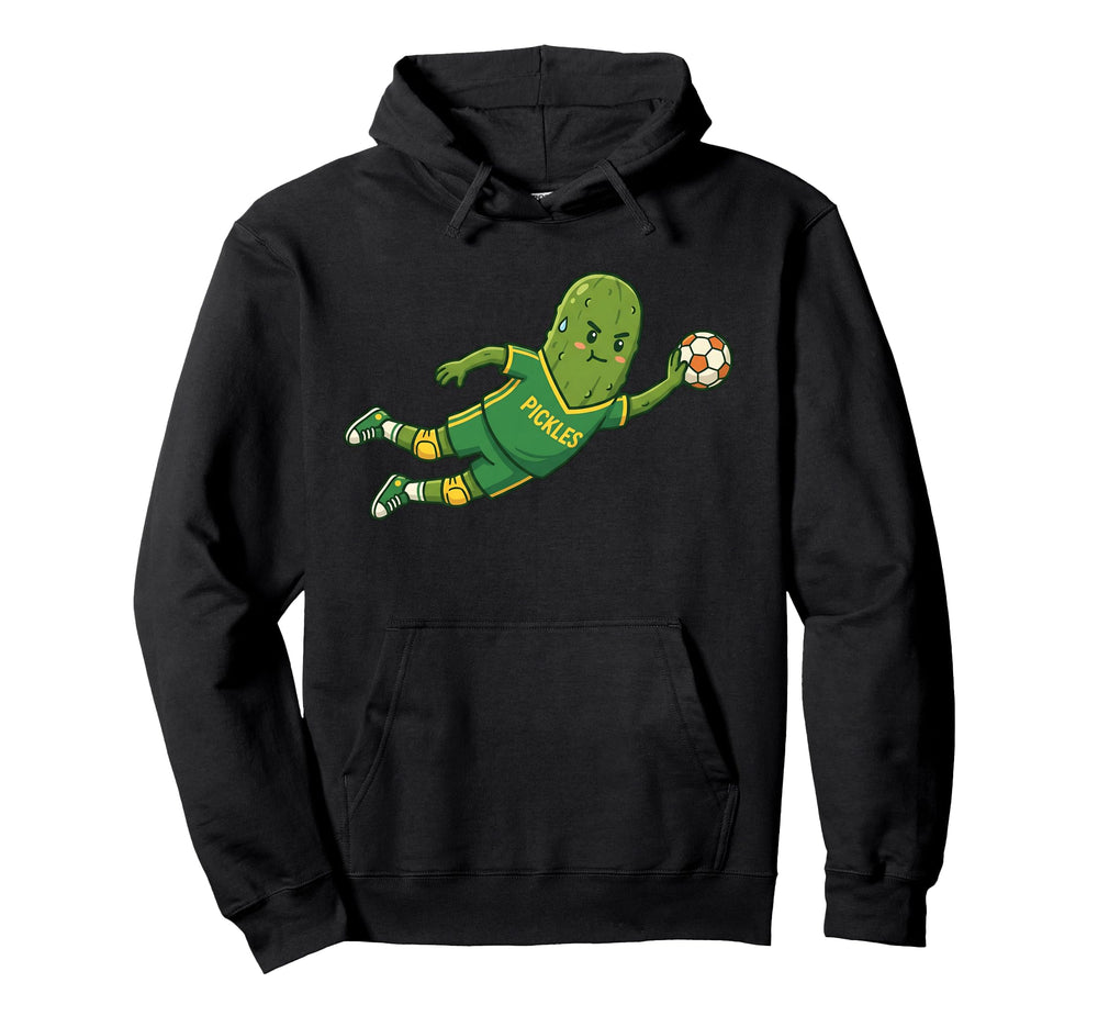 Pickles Funny Soccer Goalie Hoodie - Casual Everyday Wear for Adults