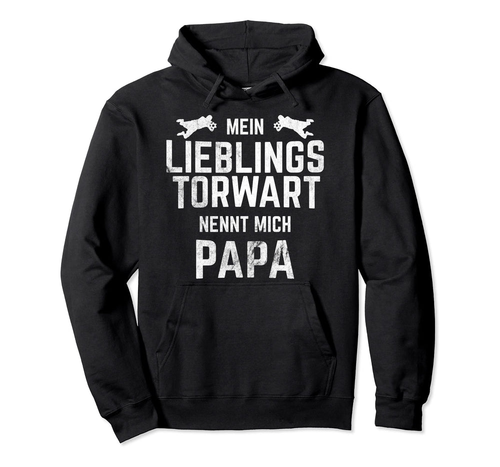 Lieblings Goalkeeper Nennt Mich Papa Hoodie - Unique Graphic for Adults