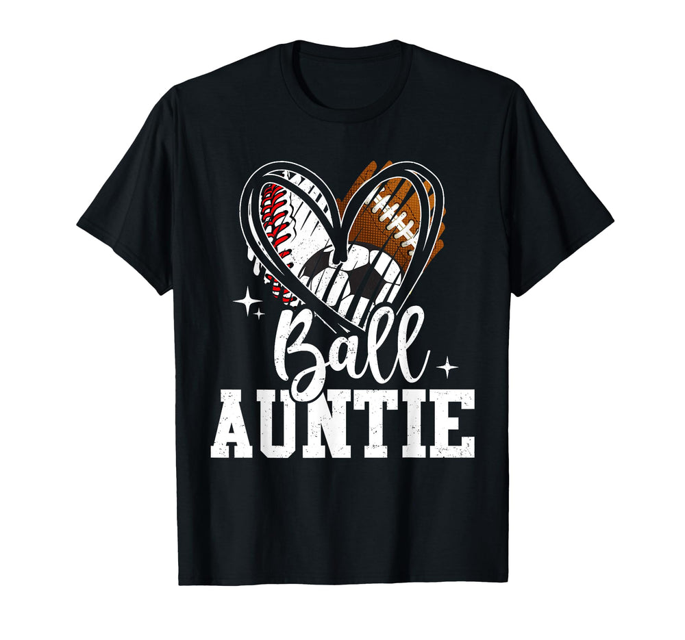 Ball Auntie Baseball Football Soccer T-Shirt - Casual Everyday Wear Unisex