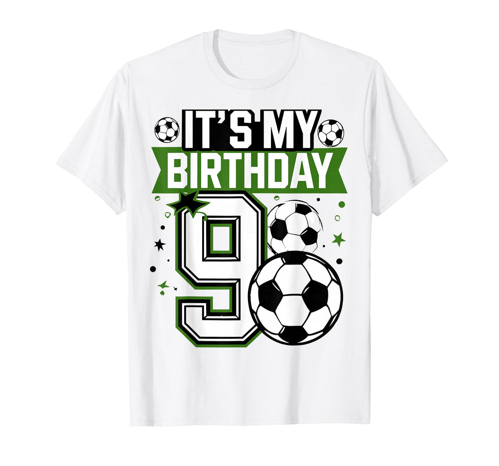 Birthday Tees 9 Soccer Its My 9Th T-Shirt - Unique Graphic for Adults