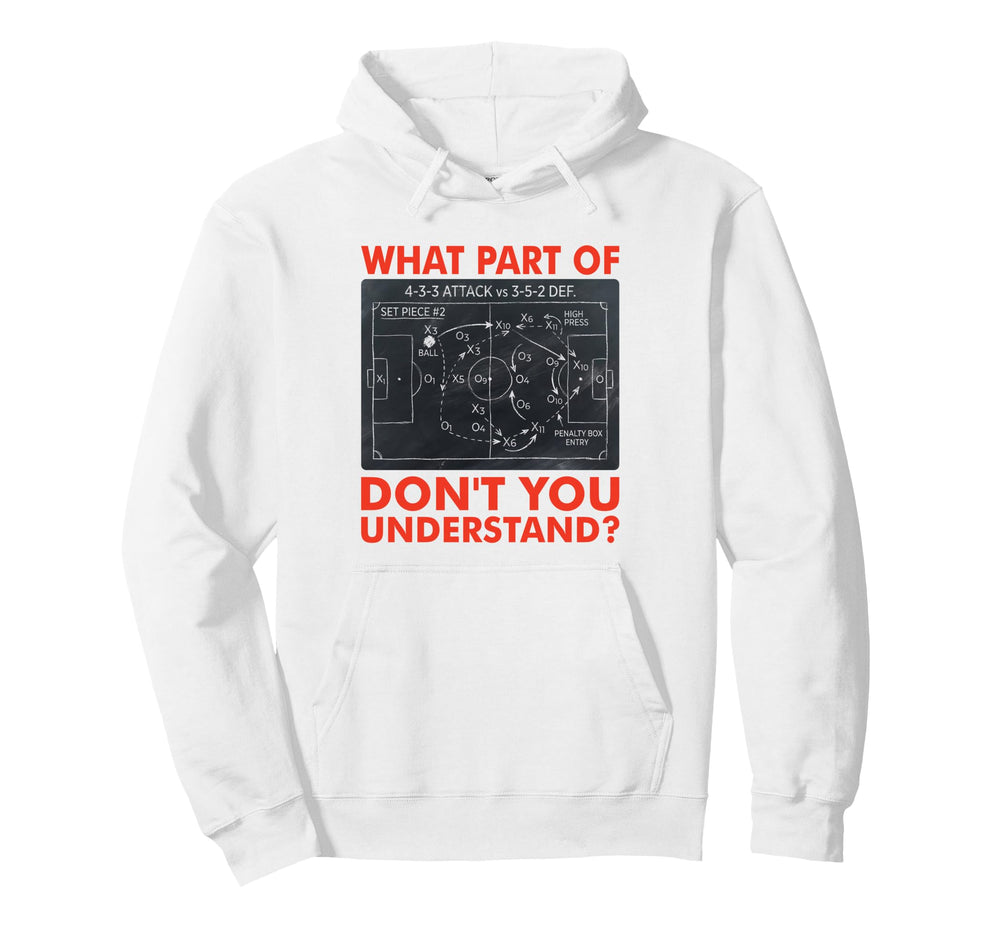 What Part Dont You Understand Funny Hoodie - Unique Graphic Men Women