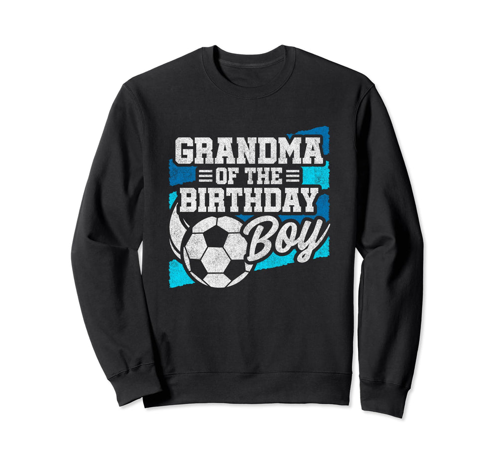 Birthday Soccer Birthday Birthday Sweatshirt - Novelty Apparel for Adults