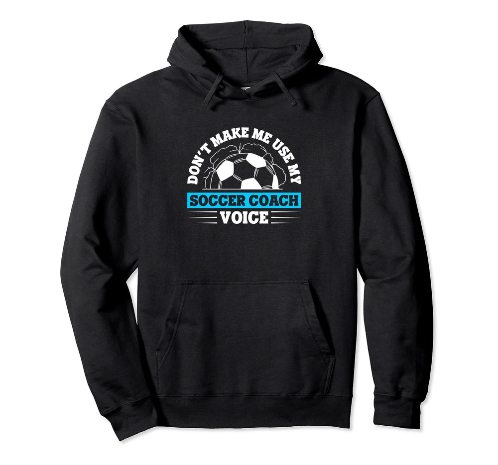 Coaching Soccer Dad Coach Soccer Hoodie - Fun Novelty Design for Adults