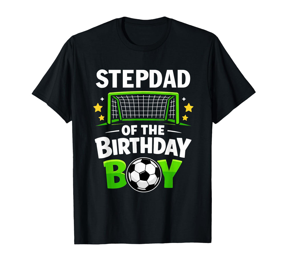 Stepdad Birthday Soccer Ball Family T-Shirt - Trendy Graphic Unisex