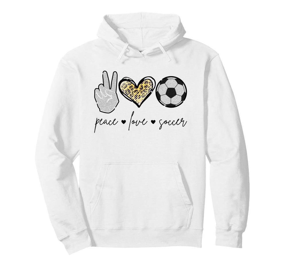 Peace Love Soccer Funny Soccer Mom Hoodie - Novelty Apparel for Adults