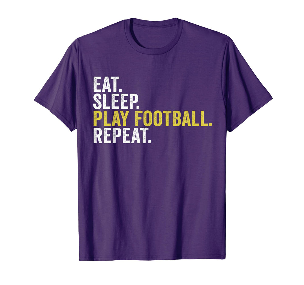 Eat Sleep Play Football Repeat Funny T-Shirt - Minimalist Print for Adults