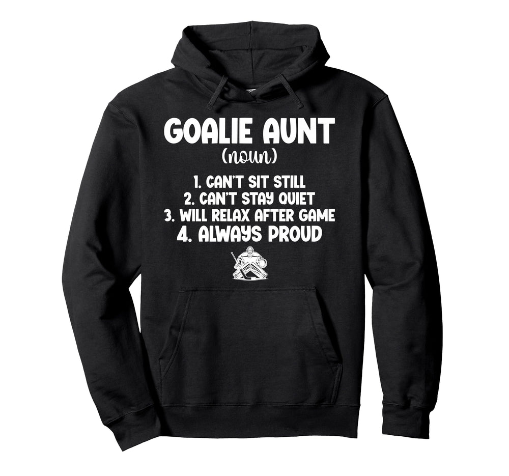 Hockey Goalie Aunt Definition Hockey Hoodie - Custom Art Print for Adults