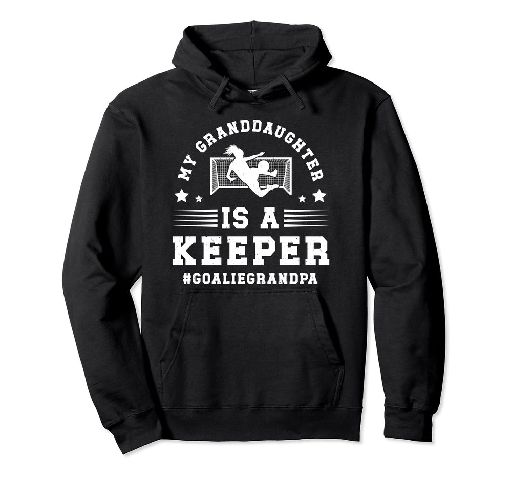 Soccer Goalie Grandpa Proud Soccer Hoodie - Streetwear Style Men Women