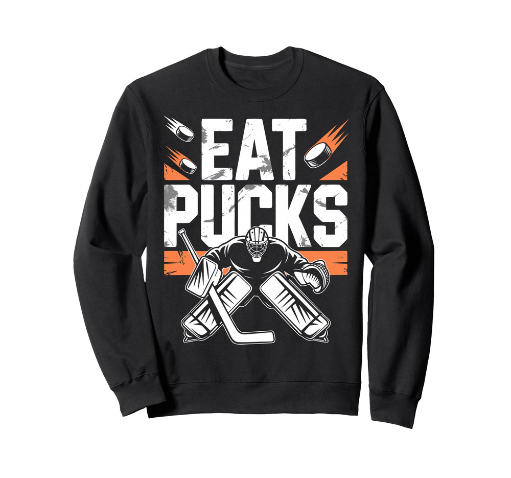 Ice Hockey Player Eat Pucks Hockey Sweatshirt - Streetwear Style Unisex