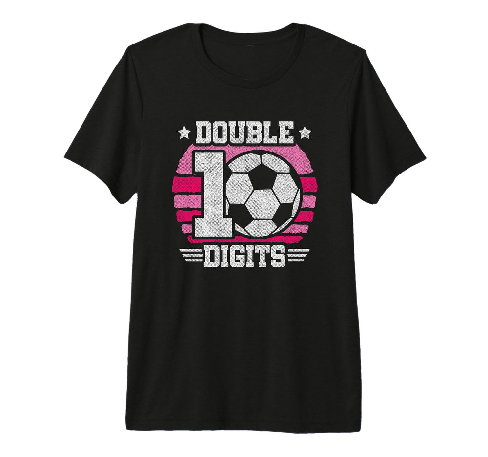 Soccer Birthday 10 Year Old Double T-Shirt - Trendy Graphic Men Women