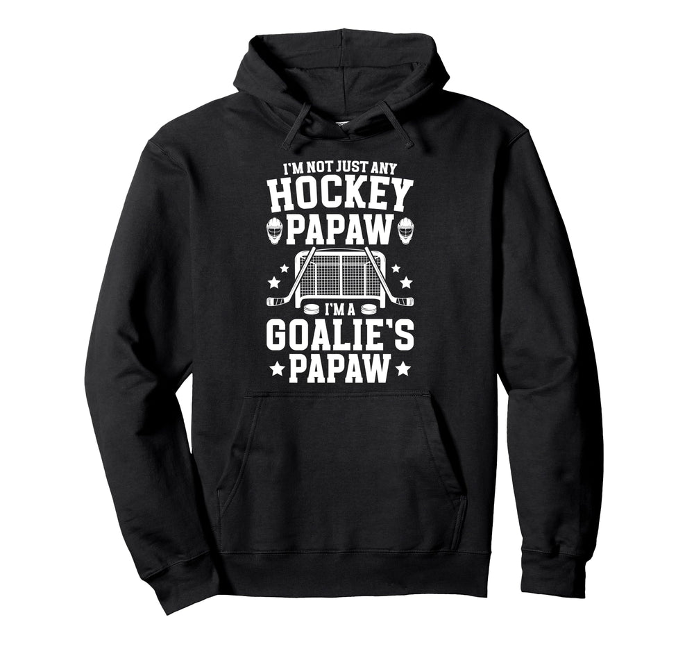 Im Hockey Goalie Papaw Ice Hockey Hoodie - Minimalist Print for Adults