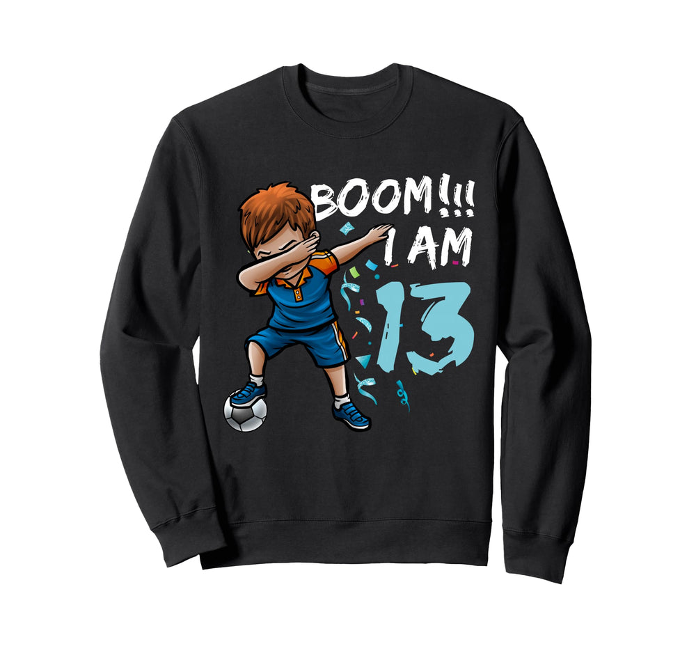 Dabbing Birthday Soccer 13Th Birthday Sweatshirt - Custom Art Print Unisex