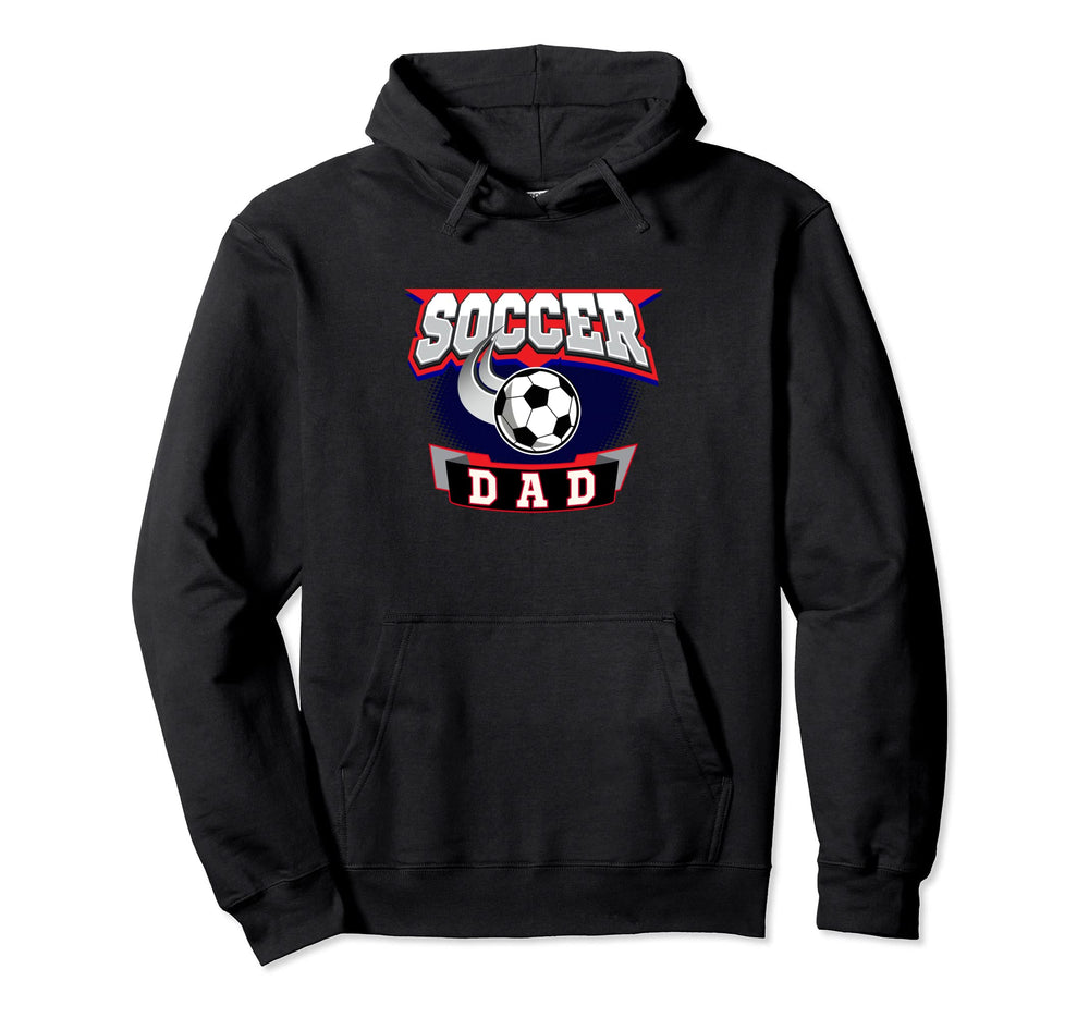 Soccer Dad Coach Fan Best Sports Father Hoodie - Fun Novelty Design Unisex