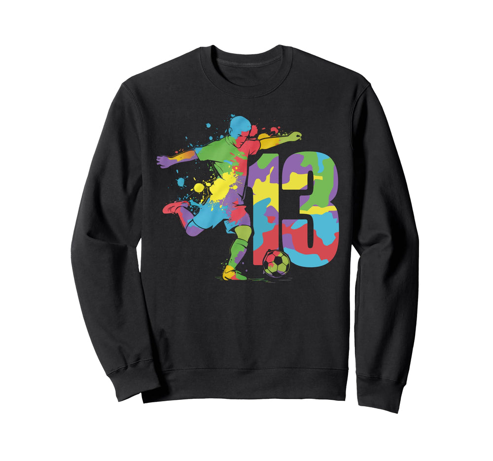 13 Soccer Birthday Gift Soccer Fan Sweatshirt - Minimalist Print Unisex