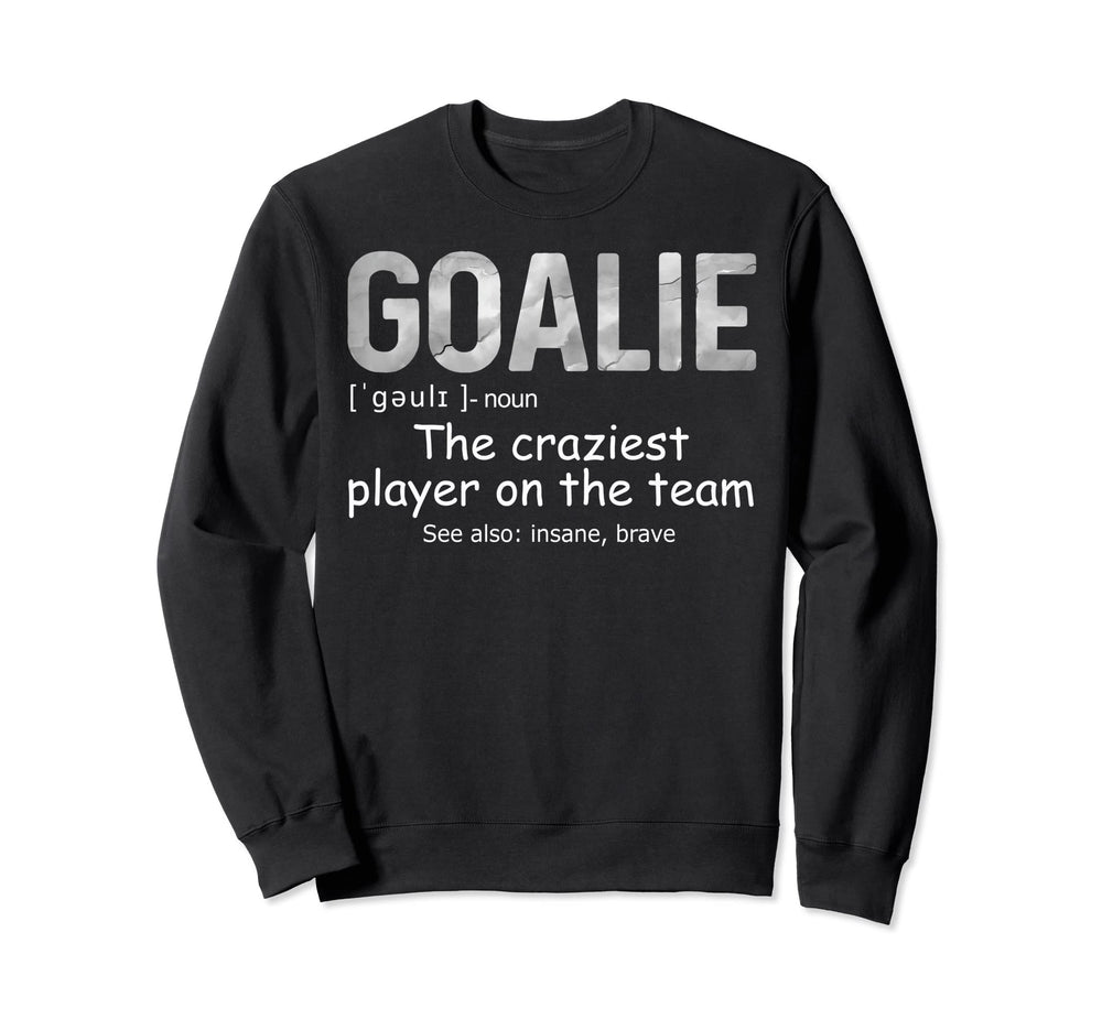 Fun Goalie Gear Goalkeeper Sweatshirt - Streetwear Style Men Women