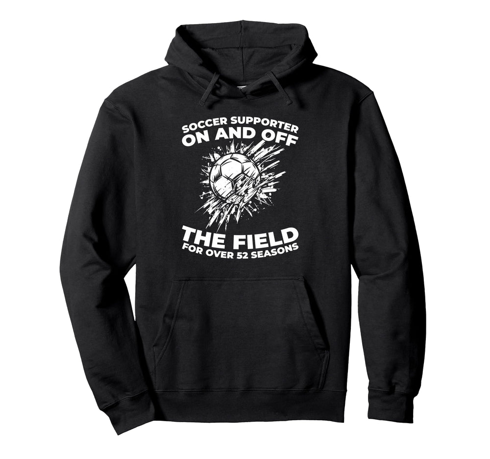 52 Years Old Soccer Team Sports Player 52Th Hoodie - Graphic Print Unisex