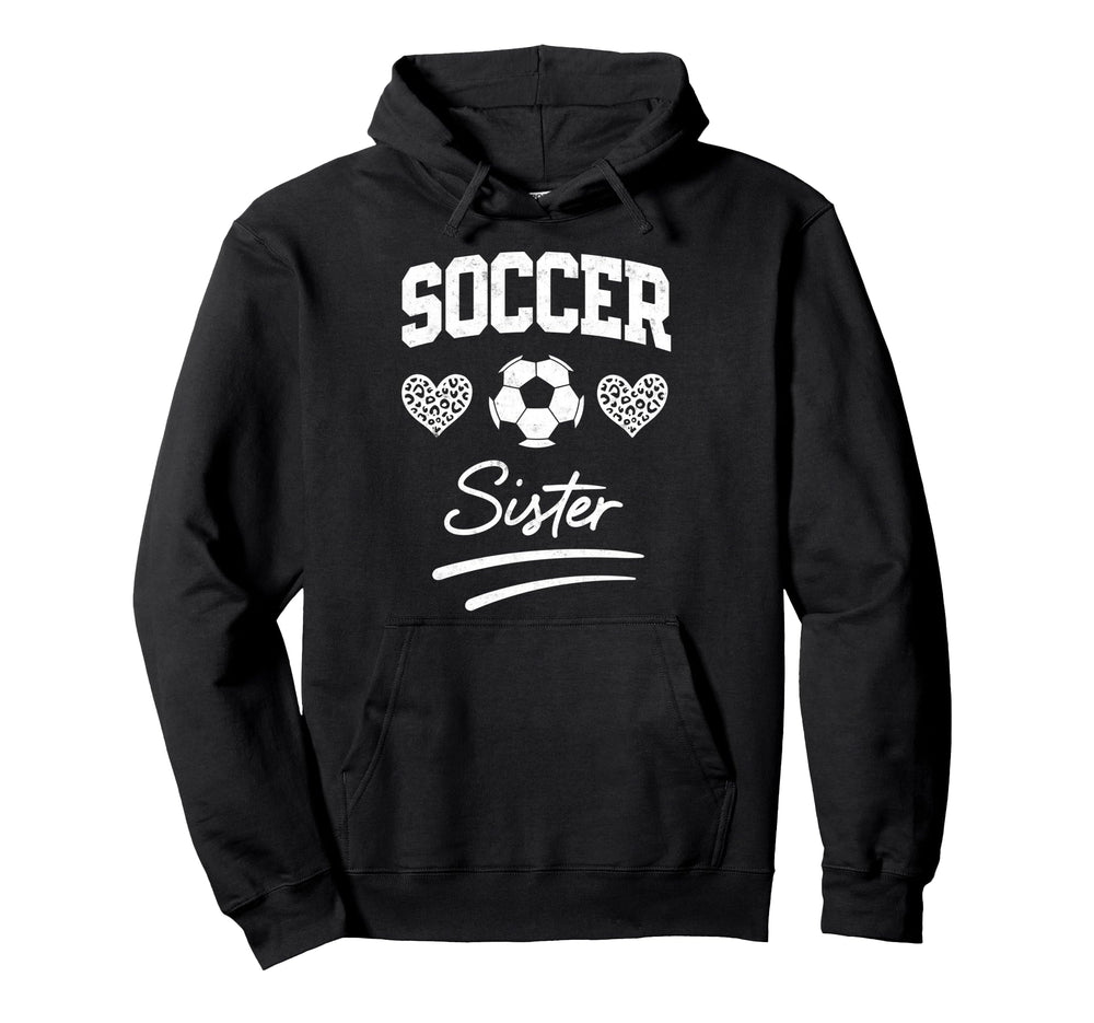 Soccer Football Player Sister Fan Soccer Hoodie - Streetwear Style Unisex
