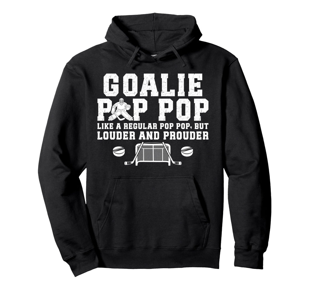 Hockey Goalie Pop Pop Ice Hockey Hoodie - Casual Everyday Wear for Adults