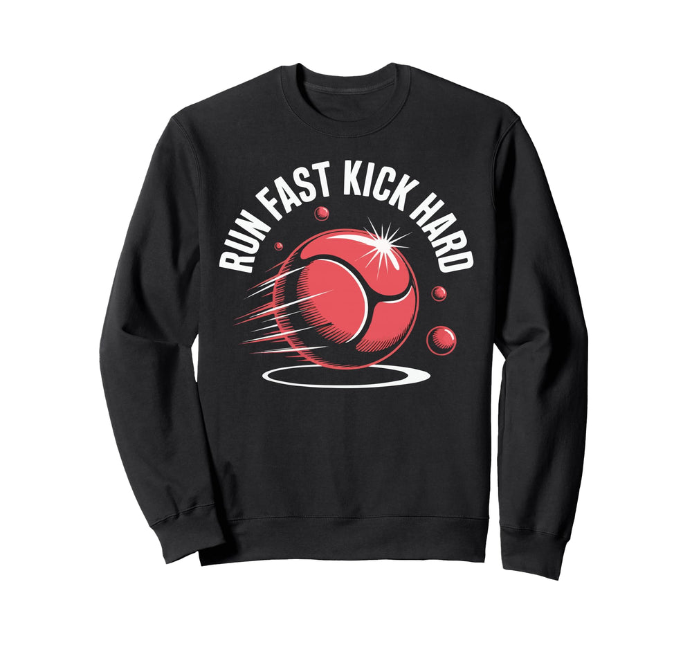 Love Kickball Player Soccer Sweatshirt - Fun Novelty Design Men Women