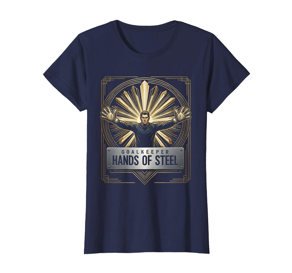 Goalkeeper Hands Steel Soccer T-Shirt - Novelty Apparel Men Women