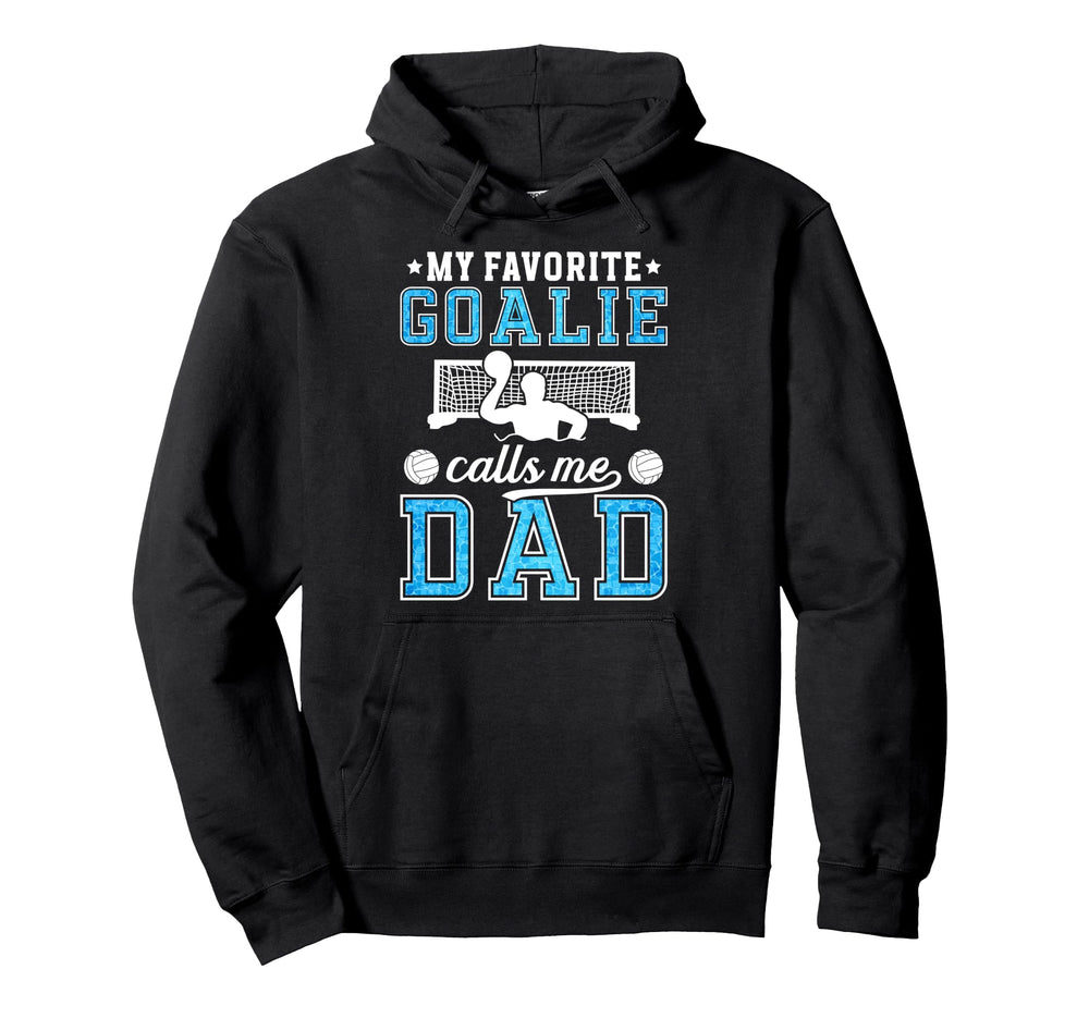 Proud Water Polo Goalie Dad Water Hoodie - Custom Art Print for Adults