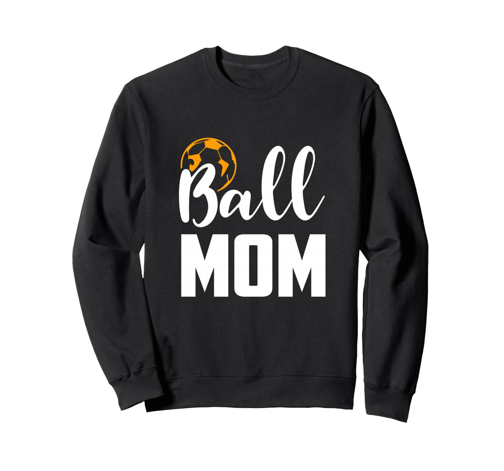 Soccer Ball Mom Funny Sports Lover Sweatshirt - Trendy Graphic for Adults