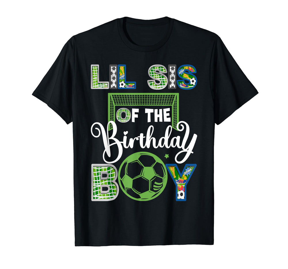 Lil Sis Birthday Soccer Baller T-Shirt - Fun Novelty Design for Adults