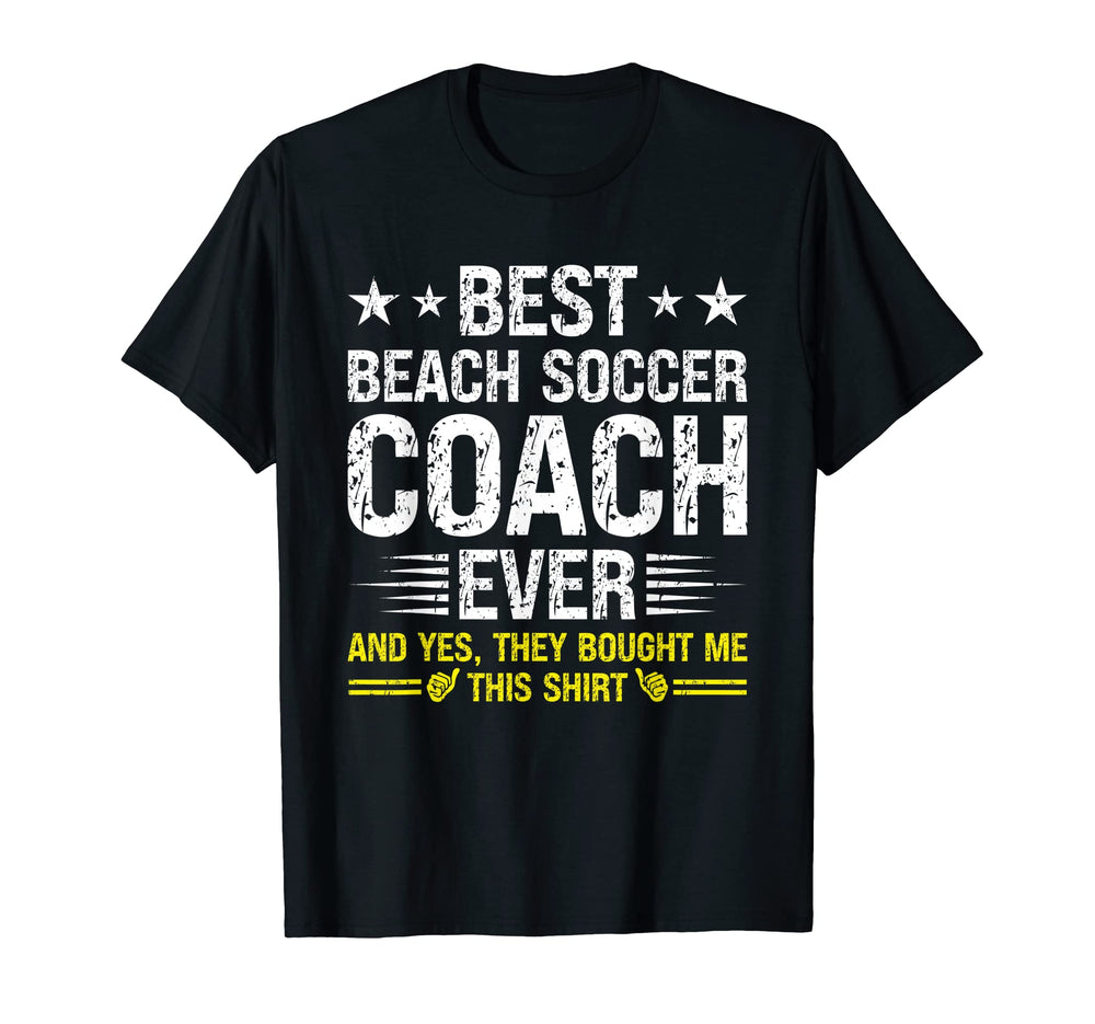Best Beach Soccer Coach Ever Funny T-Shirt - Trendy Graphic Men Women