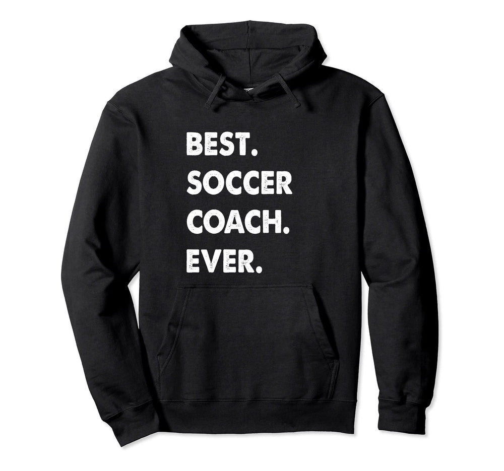 Soccer Coach Profession Best Soccer Hoodie - Fun Novelty Design for Adults