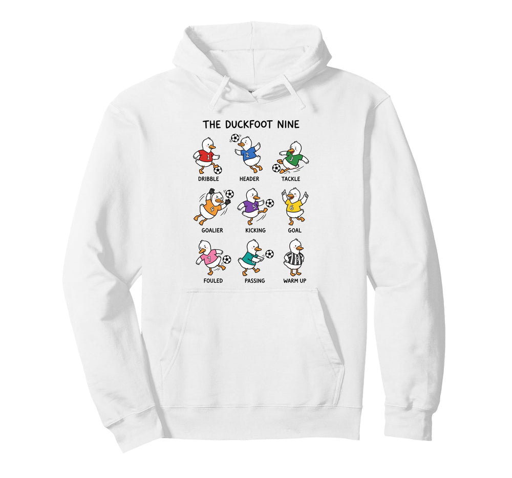 Soccer Duck Team Funny Duckfoot Nine Hoodie - Fun Novelty Design Unisex