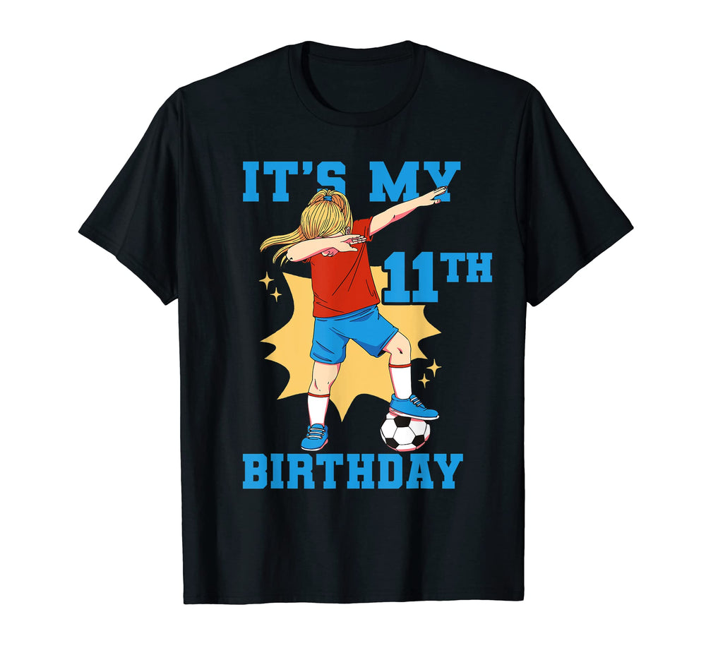 Its My 11Th Birthday Soccer T-Shirt - Custom Art Print Unisex